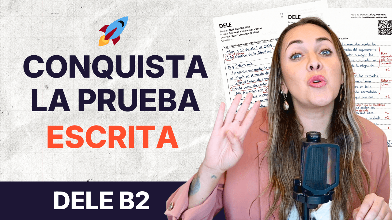 La prueba escrita del DELE B2: estructura, tareas y cómo afrontarla sin miedo
